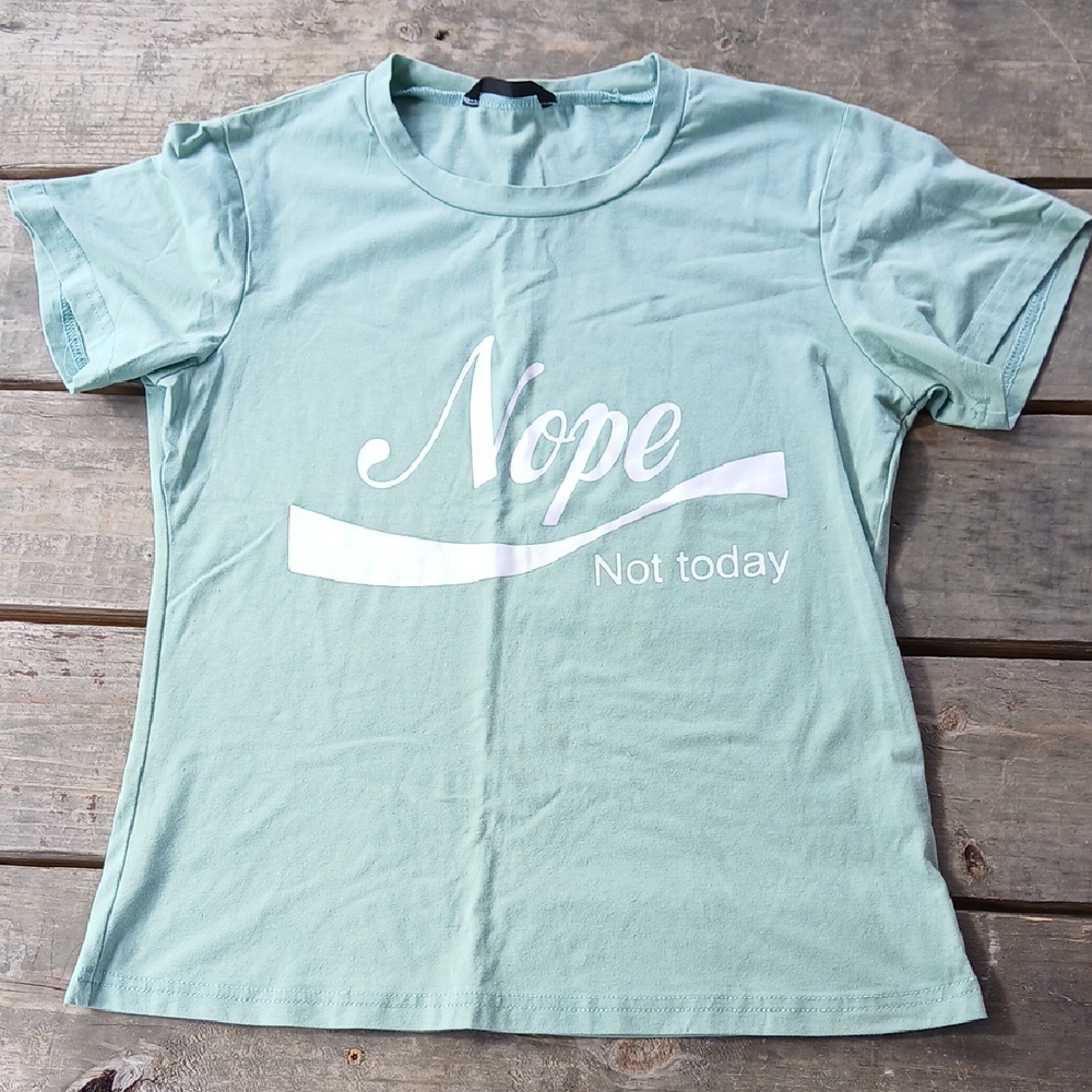 Light Green 'Nope, Not Today' Tee